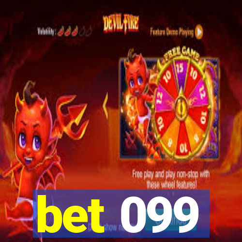 bet 099